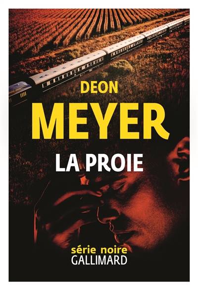 La proie | Deon Meyer, Georges Marie Lory