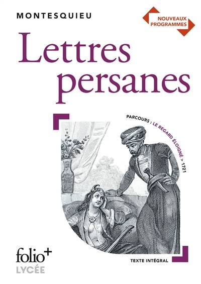 Lettres persanes : bac 2020 | Charles-Louis de Secondat Montesquieu, Alain Sandrier, Virginie Yvernault