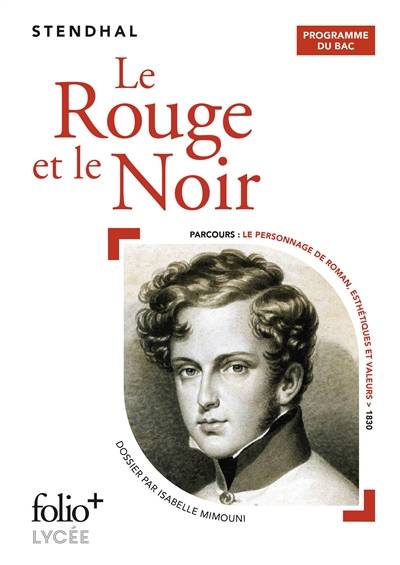 Le rouge et le noir : bac 2020 | Stendhal, Isabelle Mimouni