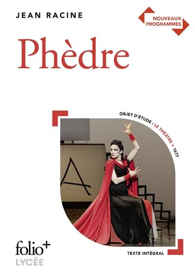 Phèdre : bac 2020 | Jean Racine, Vincent Blin