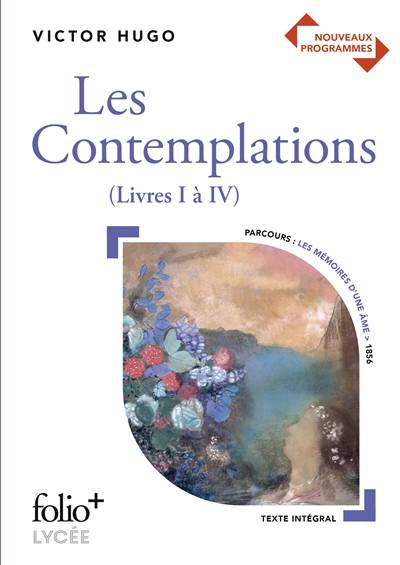 Les contemplations : livres I à IV : bac 2020 | Victor Hugo, Guillaume Duez