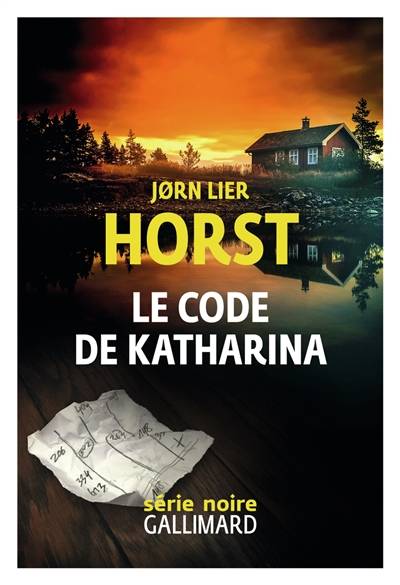 Une enquête de William Wisting. Le code de Katharina | Jorn Lier Horst, Céline Romand-Monnier