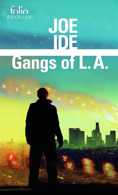 Une enquête d'Isaiah Quintabe. Gangs of L.A. | Joe Ide, Diniz Galhos