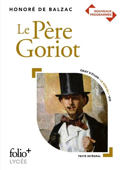 Le père Goriot : nouveaux programmes | Honore de Balzac, Aurelie Palud