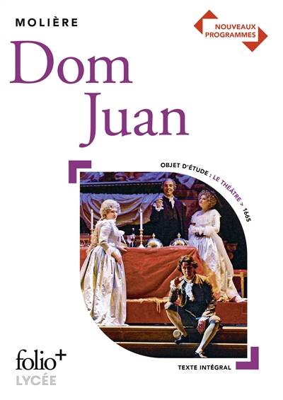 Dom Juan : nouveaux programmes | Moliere, Vincent Blin