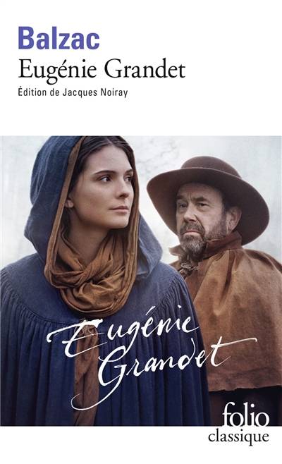 Eugénie Grandet | Honoré de Balzac, Jacques Noiray, Samuel Silvestre de Sacy