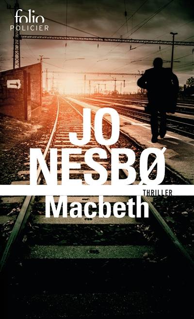 Macbeth | Jo Nesbo, Céline Romand-Monnier