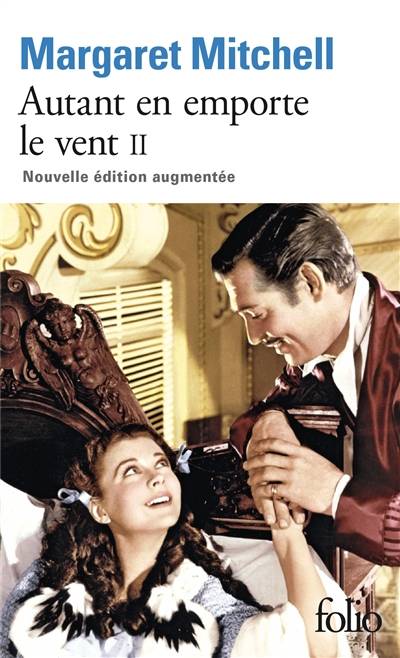 Autant en emporte le vent. Vol. 2 | Margaret Mitchell, Pierre-François Caillé