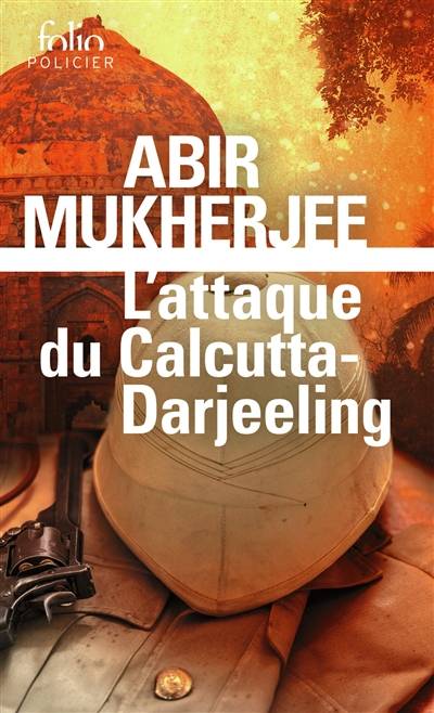 L'attaque du Calcutta-Darjeeling | Abir Mukherjee, Fanchita Gonzalez-Batlle