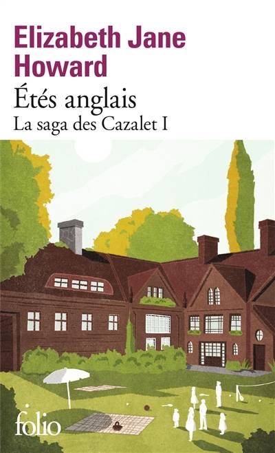 La saga des Cazalet. Vol. 1. Etés anglais | Elizabeth Jane Howard, Anouk Neuhoff