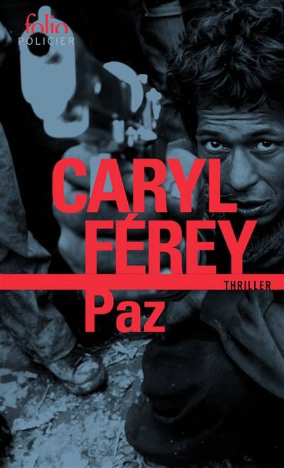 Paz | Caryl Férey