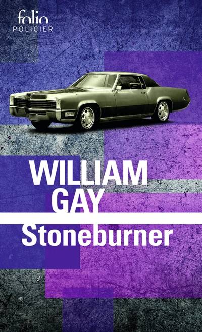 Stoneburner | William Gay, Jean-Paul Gratias