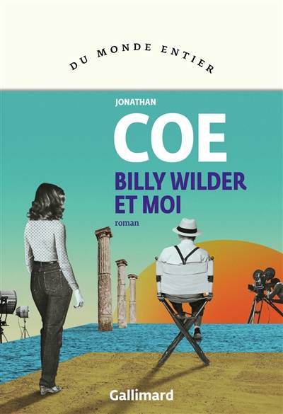 Billy Wilder et moi | Jonathan Coe, Marguerite Capelle