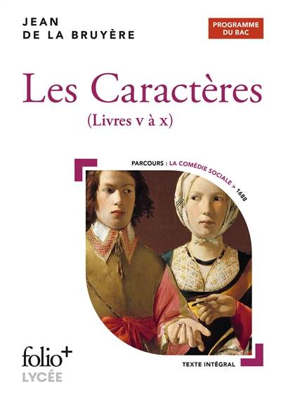 Les caractères, livres V à X : programme du bac | Jean de La Bruyère, Flavie Kerautret