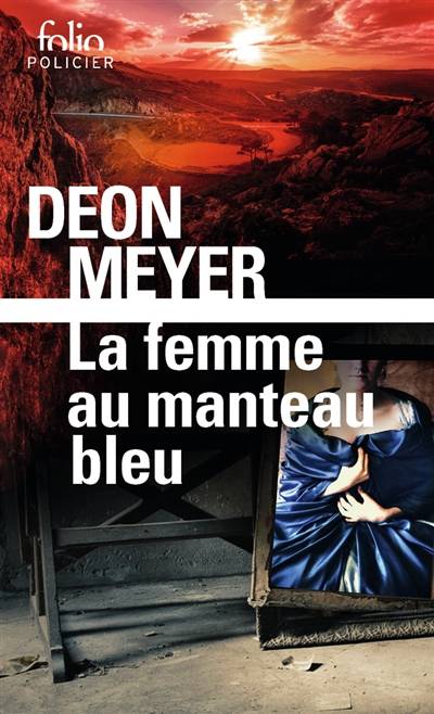 La femme au manteau bleu | Deon Meyer, Georges Marie Lory