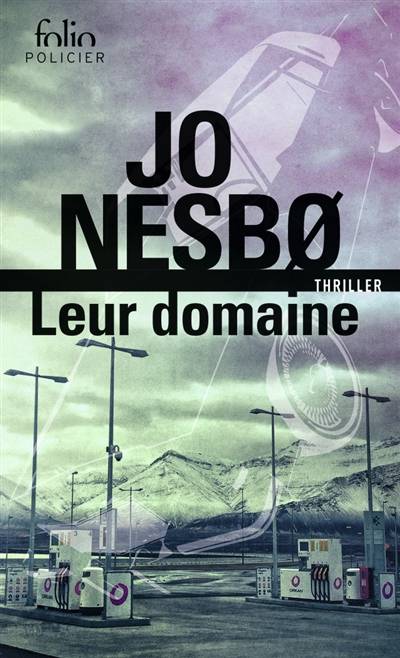 Leur domaine : thriller | Jo Nesbo, Céline Romand-Monnier