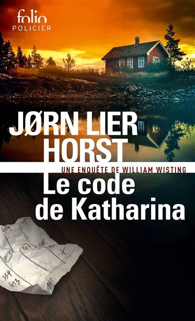 Une enquête de William Wisting. Le code de Katharina | Jorn Lier Horst, Céline Romand-Monnier