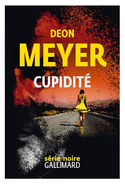 Cupidité | Deon Meyer, Georges Marie Lory