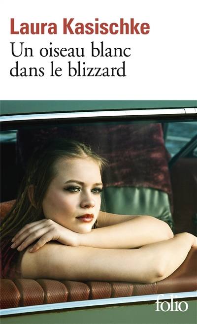 Un oiseau blanc dans le blizzard | Laura Kasischke, Anne Wicke