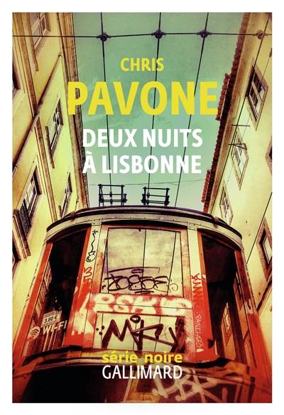 Deux nuits à Lisbonne | Chris Pavone, Karine Lalechere