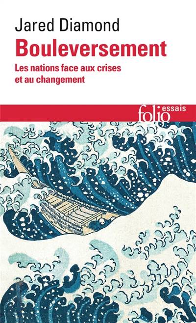 Bouleversement : les nations face aux crises et au changement | Jared M. Diamond, Helene Borraz