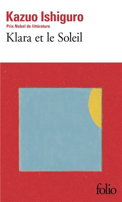 Klara et le soleil | Kazuo Ishiguro, Anne Rabinovitch