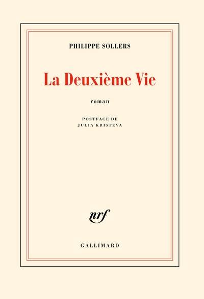 La deuxième vie | Philippe Sollers, Julia Kristeva