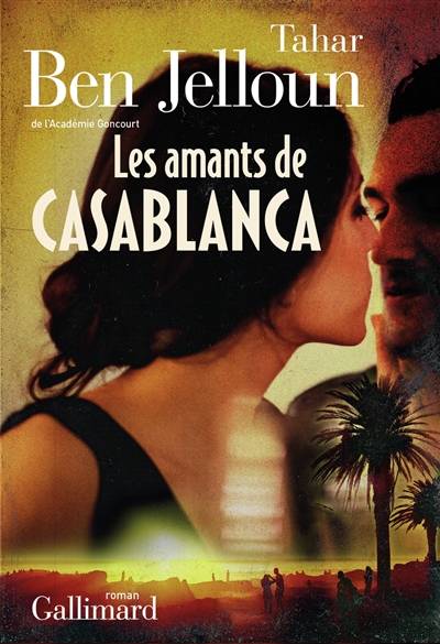 Les amants de Casablanca | Tahar Ben Jelloun