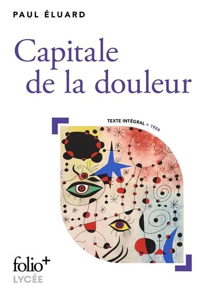 Capitale de la douleur : texte intégral, 1926 | Paul Eluard, Corentin Zurlo-Truche