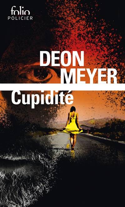 Cupidité | Deon Meyer, Georges Marie Lory