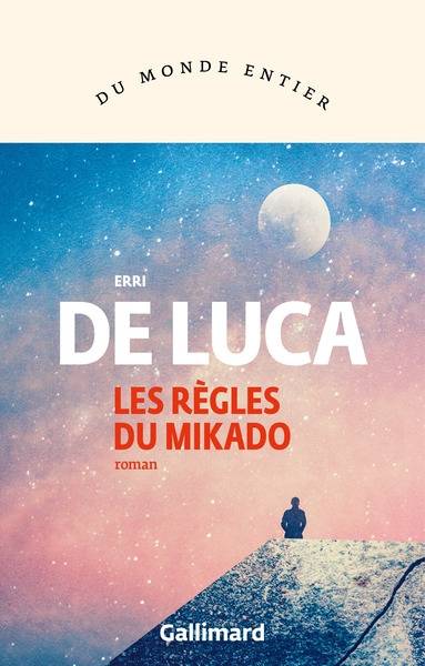 Les règles du Mikado | Erri De Luca, Daniele Valin