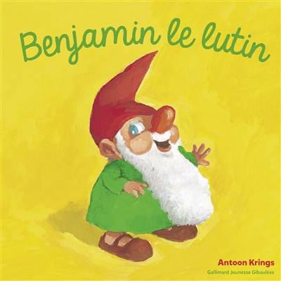 Benjamin le lutin | Antoon Krings