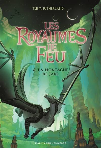 Les royaumes de feu. Vol. 6. La montagne de jade | Tui Sutherland, Vanessa Rubio-Barreau