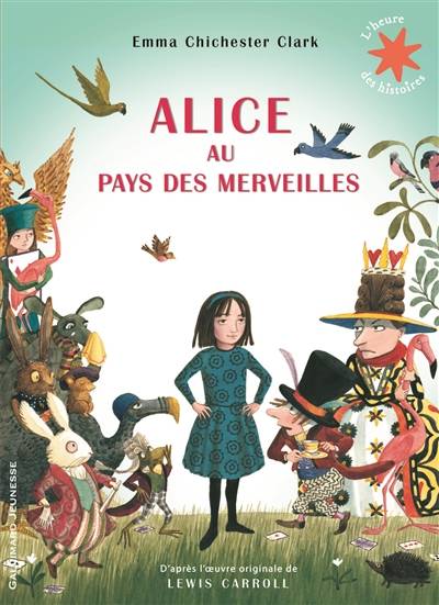 Alice au pays des merveilles | Emma Chichester Clark, Lewis Carroll, Cecile Dutheil de La Rochere