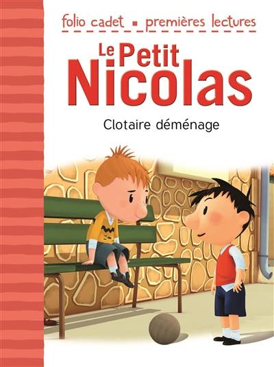 Le Petit Nicolas. Vol. 36. Clotaire déménage | Emmanuelle Kecir-Lepetit, René Goscinny, Jean-Jacques Sempé