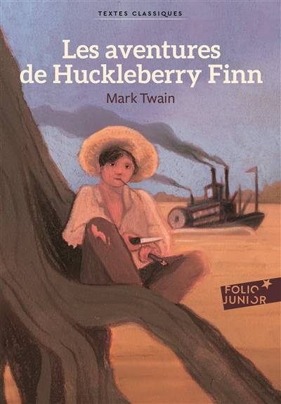 Les aventures d'Huckleberry Finn | Mark Twain, Philippe Delpeuch, Suzanne Nétillard