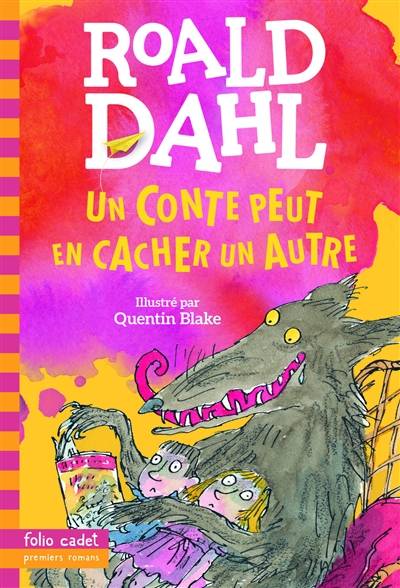 Un conte peut en cacher un autre | Roald Dahl, Quentin Blake, Anne Krief