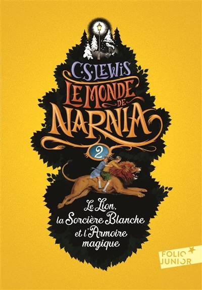 Le monde de Narnia. Vol. 2. Le lion, la sorcière blanche et l'armoire magique | Clive Staples Lewis, Pauline Baynes, Anne-Marie Dalmais