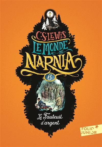 Le monde de Narnia. Vol. 6. Le fauteuil d'argent | Clive Staples Lewis, Pauline Baynes, Philippe Morgaut