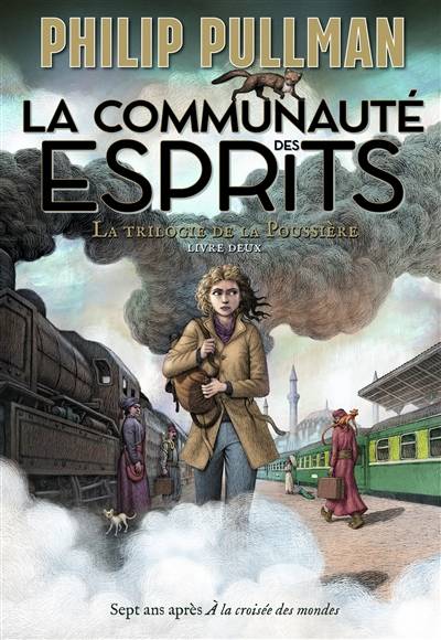 La trilogie de la poussière. Vol. 2. La communauté des esprits | Philip Pullman, Christopher Wormell, Jean Esch