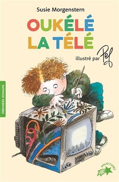 Oukélé la télé | Susie Morgenstern, Pef