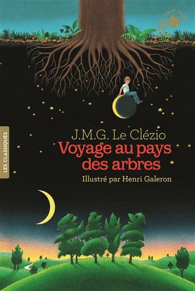 Voyage au pays des arbres | J.M.G. Le Clézio, Henri Galeron