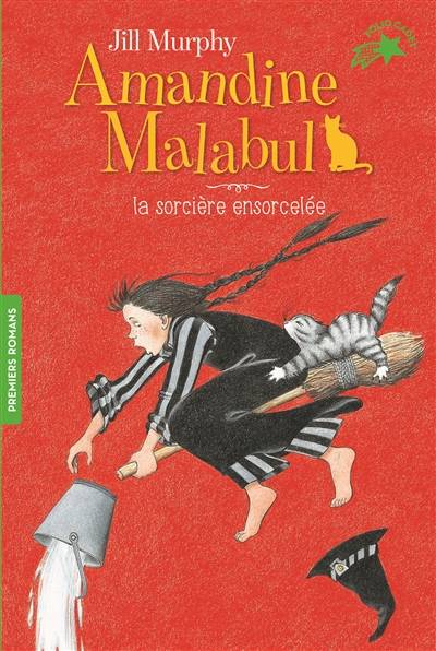 Amandine Malabul. La sorcière ensorcelée | Jill Murphy, Pascale Jusforgues