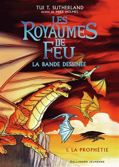 Les royaumes de feu : la bande dessinée. Vol. 1. La prophétie | Tui Sutherland, Barry Deutsch, Mike Holmes, Maarta Laiho, Vanessa Rubio-Barreau