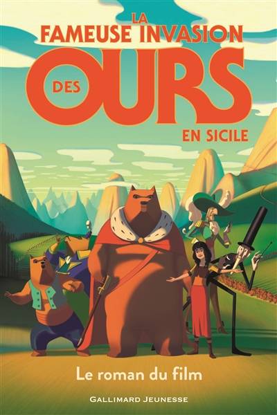 La fameuse invasion des ours en Sicile : le roman du film | Thomas Bidegain, Jean-Luc Fromental, Lorenzo Mattotti, Nathalie Kuperman, Dino Buzzati