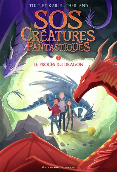 SOS créatures fantastiques. Vol. 2. Le procès du dragon | Tui Sutherland, Kari Sutherland, Vanessa Rubio-Barreau