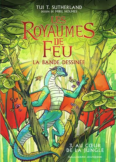 Les royaumes de feu : la bande dessinée. Vol. 3. Au coeur de la jungle | Tui Sutherland, Barry Deutsch, Rachel Swirsky, Mike Holmes, Maarta Laiho, Vanessa Rubio-Barreau