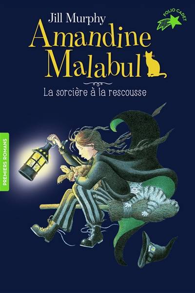 Amandine Malabul. La sorcière à la rescousse | Jill Murphy, Bee Formentelli