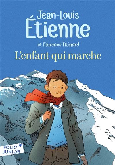 L'enfant qui marche | Jean-Louis Etienne, Florence Thinard, Marc N'Guessan