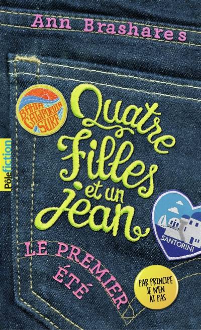 Quatre filles et un jean. Vol. 1. Le premier été | Ann Brashares, Vanessa Rubio-Barreau